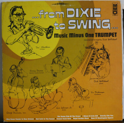 The Dick Wellstood All-Stars - ...From Dixie To Swing ... Music Minus One Trumpet (LP)