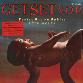 Get Set V.O.P. - Pretty Brown Babies (Pro-Seed) (Seven Worlds Of Word) (12", Promo)