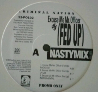 Criminal Nation - Excuse Me Mr. Officer (Fed Up) (12", Promo)