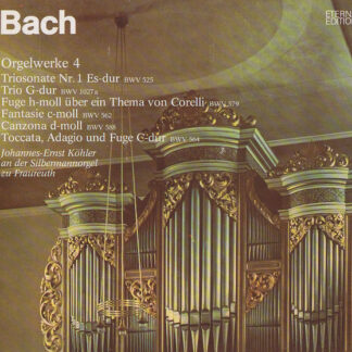Bach*, Johannes-Ernst Köhler - Orgelwerke 4 (Triosonate Nr. 1 Es-dur BWV 525 / Trio G-dur BWV 1027a / Fuge H-moll Über Ein Thema Von Corelli BWV 579 / Fantasie C-moll BWV 562 / Canzona D-moll BWV 588 / Toccata, Adagio Und Fuge C-dur BWV 564) (LP, RP, Blu)