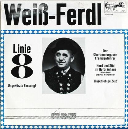 Weiß-Ferdl* - Linie 8 (Ungekürzte Fassung!) (10", Mono, Club)