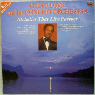 Geoff Love & His Orchestra - Melodies That Live Forever (2xLP, RE, RP)