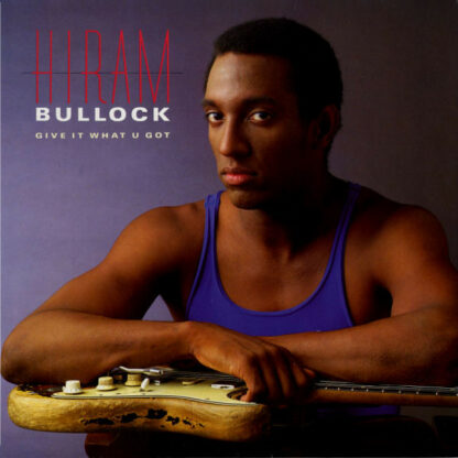 Hiram Bullock - Give It What U Got (LP, Album)