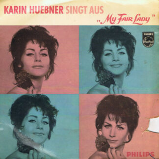 Karin Huebner* - Karin Huebner Singt Aus "My Fair Lady" (7", EP)