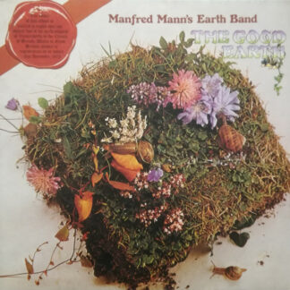 Manfred Mann's Earth Band - The Good Earth (LP, Album, RE)