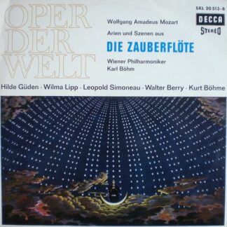 Mozart* – Hilde Güden / Wilma Lipp / Leopold Simoneau / Walter Berry / Kurt Böhme / Wiener Philharmoniker, Karl Böhm - Die Zauberflöte • Arien und Szenen (LP, RE)
