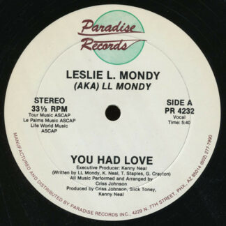 Leslie L. Mondy - You Had Love (12", Single)