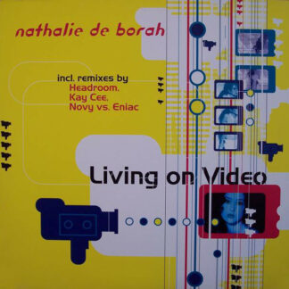 Nathalie De Borah - Living On Video - Mixes (12")