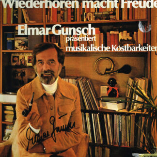 Elmar Gunsch, Philadelphia Orchester* - Wiederhören Macht Freude - Elmar Gunsch Präsentiert Musikalische Kostbarkeiten (LP)