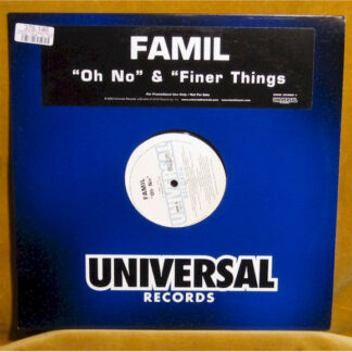 Famil - Oh No / Finer Things (12", Single, Promo)