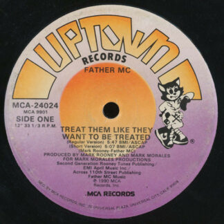 Father MC - Treat Them Like They Want To Be Treated (12", Single)