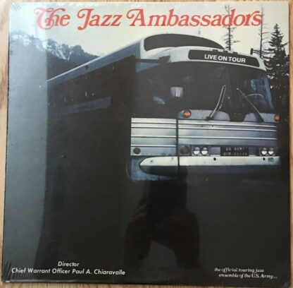 The Jazz Ambassadors Of The United States Army Field Band - Live On Tour (LP)