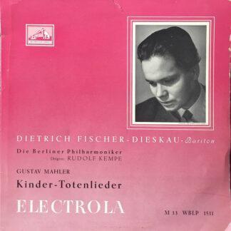 Mahler*, Dietrich Fischer-Dieskau, Die Berliner Philharmoniker* Dirigent: Rudolf Kempe - Kinder-Totenlieder (10")