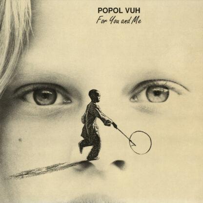 Popol Vuh - For You And Me (LP, Album, Ltd, RP)