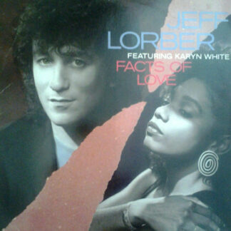 Jeff Lorber Featuring Karyn White - Facts Of Love (12")