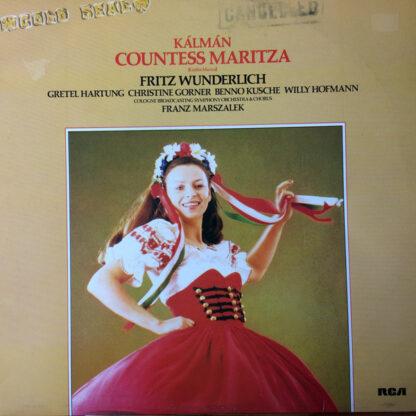 Kálmán* - Fritz Wunderlich, Gretel Hartung, Christine Görner, Benno Kusche, Willy Hoffmann*, Cologne Broadcasting Symphony Orchestra* & Chorus*, Franz Marszalek - Countess Maritza = Gräfin Mariza (LP, Album, RE)