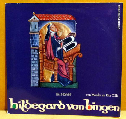 Hildegard Von Bingen, Monika Zu Eltz OSB - Hildegard Von Bingen - Ein Hörbild (LP, Album)