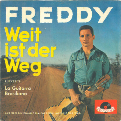 Freddy* - Weit Ist Der Weg (7", Single, Mono)