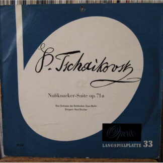 P. Tschaikovsky*, Paul Douliez, Orchester Der Städtischen Oper Berlin - Nußknacker-Suite Op. 71a (10", Mono)
