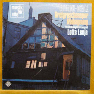Brecht* - Weill*, Lotte Lenja* - Dreigroschenoper Mahagonny (LP, Comp, Mono)