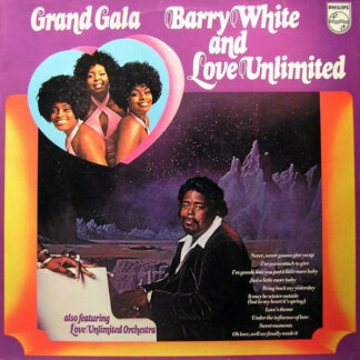 Barry White And Love Unlimited Also Featuring Love Unlimited Orchestra - Grand Gala (LP, Comp)