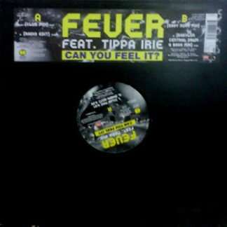 Fever (6) Feat. Tippa Irie - Can You Feel It? (12")