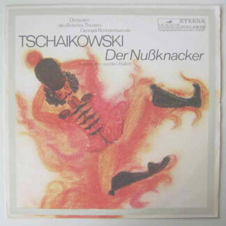 Tschaikowski*, Orchester Des Bolschoi-Theaters*, Gennadi Roshdestwenski* - Der Nußknacker (Ausschnitte Aus Dem Ballett) (LP, RE)