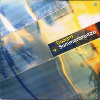 Cuadro - Summerbreeze (12")