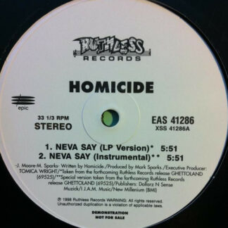 Homicide - Neva Say (12", Promo)