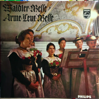 Various - Die Waldler-Messe - D'Salzburga Arme-Leut'-Mess' (LP)
