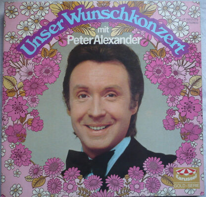 Peter Alexander - Unser Wunschkonzert Mit Peter Alexander (2xLP, Comp)