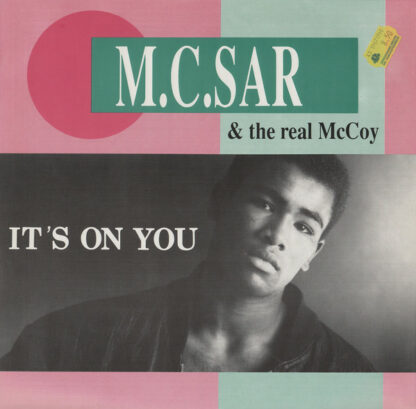M.C. Sar & The Real McCoy* - It's On You (12")