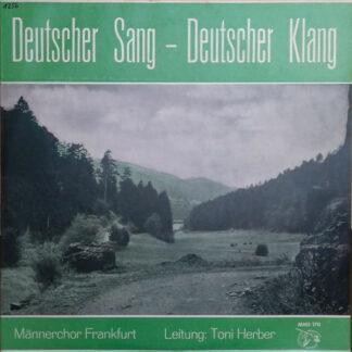 Männerchor Frankfurt - Deutscher Sang - Deutscher Klang (10")