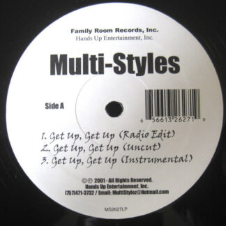 Multi-Styles - Get Up, Get Up (12", Maxi)