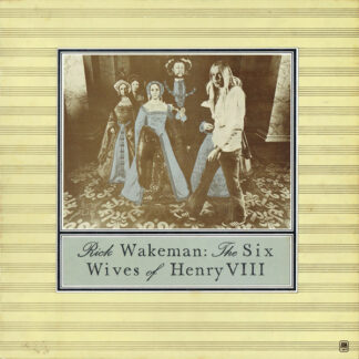 Rick Wakeman - The Six Wives Of Henry VIII (LP, Album, RE, Gat)