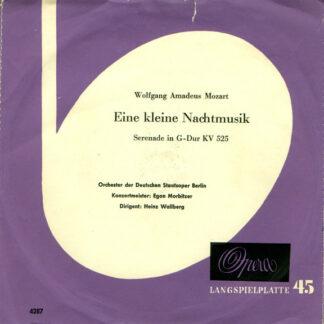 Wolfgang Amadeus Mozart, Orchester Der Deutschen Staatsoper Berlin*, Egon Morbitzer, Heinz Wallberg - Eine Kleine Nachtmusik (Serenade In G-Dur KV 525) (7", Mono)
