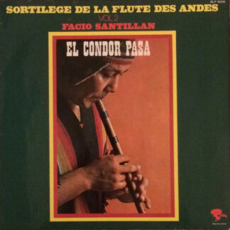 Facio Santillan - Sortilege De La Flute Des Andes Vol 2 (LP, Album)