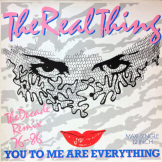 The Real Thing - You To Me Are Everything (The Decade Remix 76-86) (12", Maxi)
