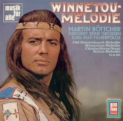 Martin Böttcher - Winnetou-Melodie (Martin Böttcher Dirigiert Seine Großen Karl-May-Filmerfolge (LP, Comp, RP)