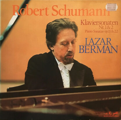 Robert Schumann - Lazar Berman - Klaviersonaten Nr. 1 & 2 = Piano Sonatas Op. 11 & 22 (LP, Album)