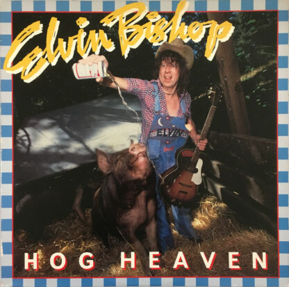 Elvin Bishop - Hog Heaven (LP, Album, Ter)