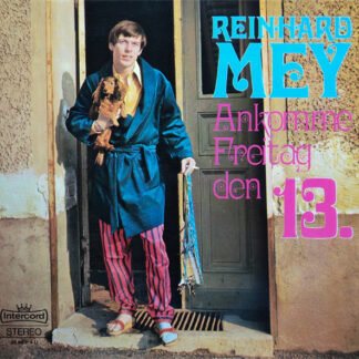 Reinhard Mey - Ankomme Freitag Den 13. (LP, Album)