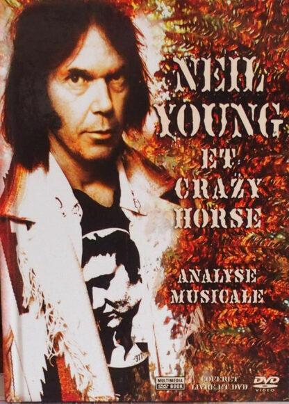 Neil Young & Crazy Horse - Neil Young & Crazy Horse : Analyse Musicale (DVD-V, Unofficial)