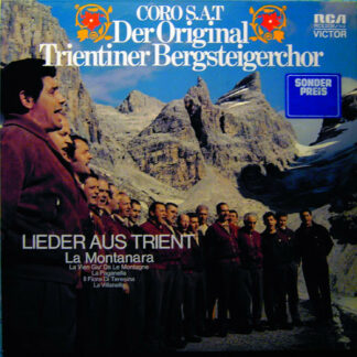 Coro S.A.T. - Der Original Trientiner Bergsteigerchor* - Lieder Aus Trient (2xLP, Comp)