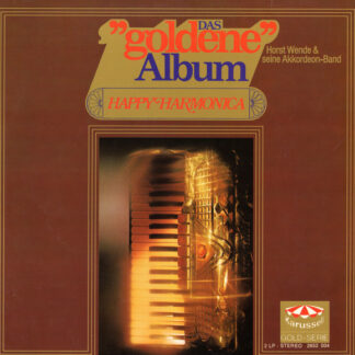 Horst Wende & Seine Akkordeon-Band* - Das "Goldene" Album (2xLP)