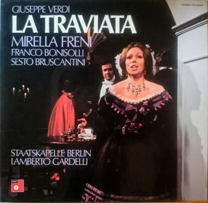 Giuseppe Verdi, Mirella Freni, Franco Bonisolli, Sesto Bruscantini, Staatskapelle Berlin, Lamberto Gardelli - La Traviata (3xLP + Box)