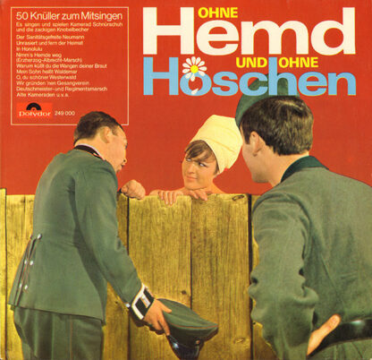 Kamerad Schnürschuh Und Die Zackigen Knobelbecher - Ohne Hemd Und Ohne Höschen (LP)