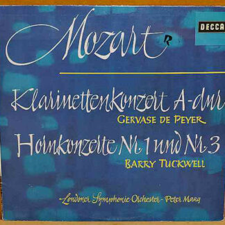 Mozart*, Barry Tuckwell, Gervase de Peyer, Peter Maag, Londoner Symphonie-Orchester* - Clarinet Concerto / Horn Concertos Nos. 1 & 3 (LP)
