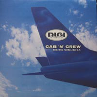 Cab 'N' Crew* - Domestic Turbulence E.P. (12", EP)