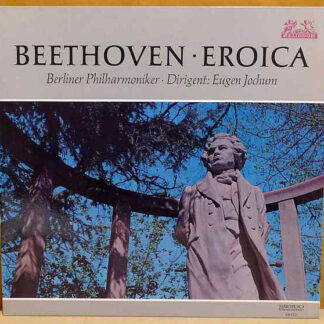 Beethoven* - Berliner Philharmoniker / Eugen Jochum - Symphonie Nr. 3 Es-Dur Op. 55 "Eroica" (LP)
